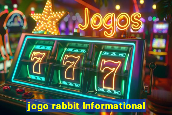 jogo rabbit Informational