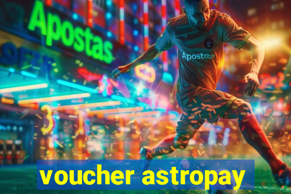 voucher astropay