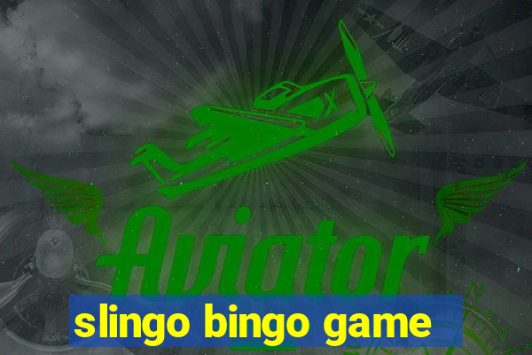 slingo bingo game