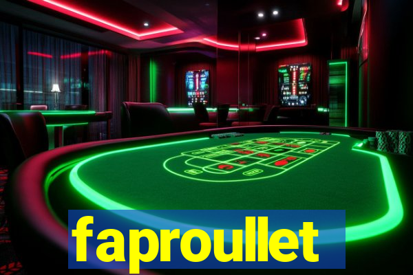 faproullet