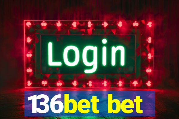 136bet bet