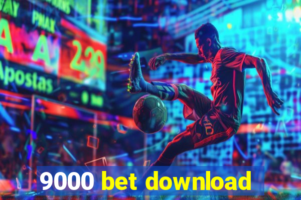 9000 bet download