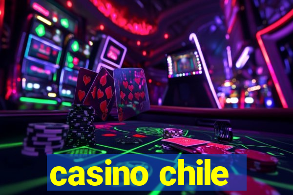 casino chile