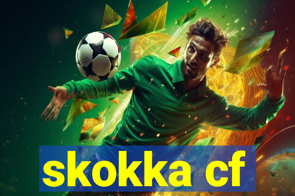 skokka cf