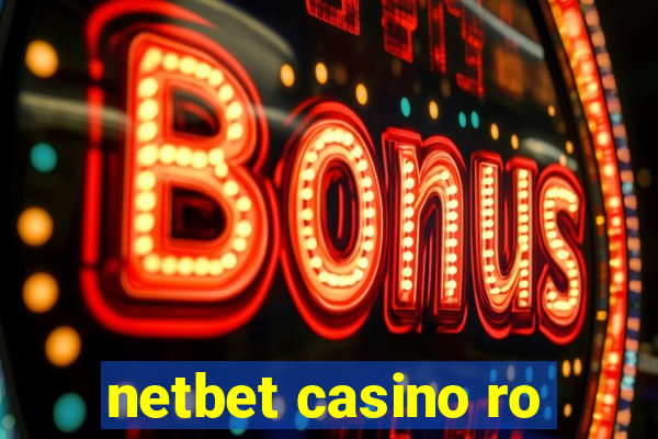 netbet casino ro