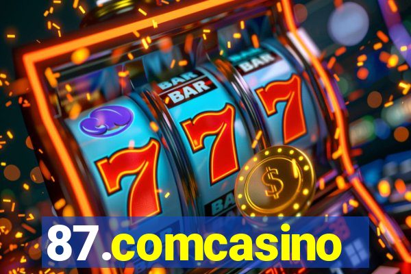 87.comcasino