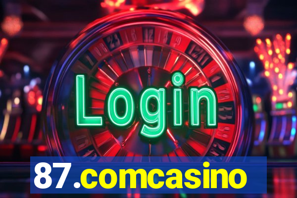 87.comcasino