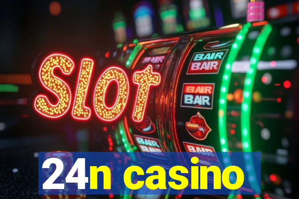 24n casino