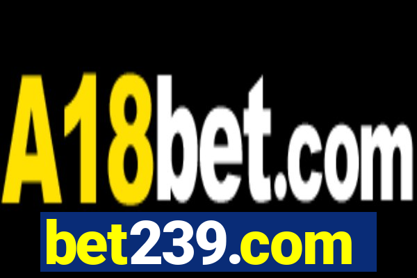 bet239.com