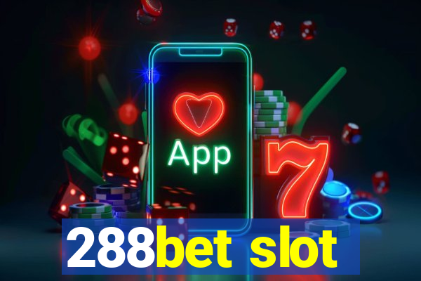 288bet slot