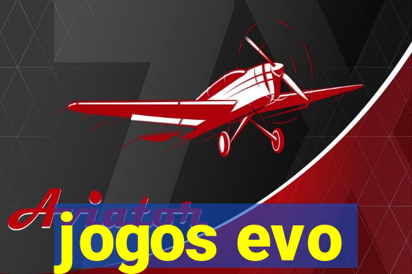 jogos evo