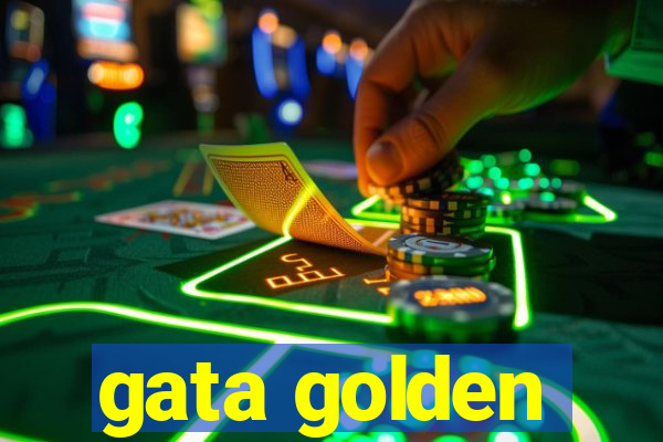 gata golden