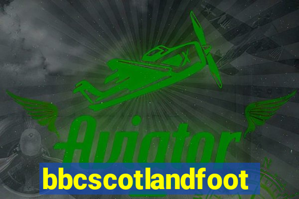 bbcscotlandfootball