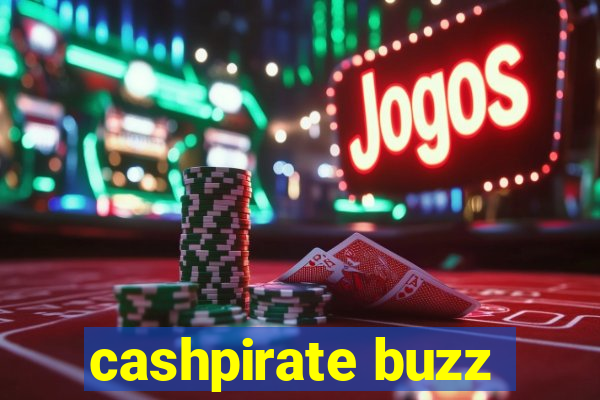 cashpirate buzz