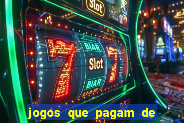 jogos que pagam de verdade sem depositar nada