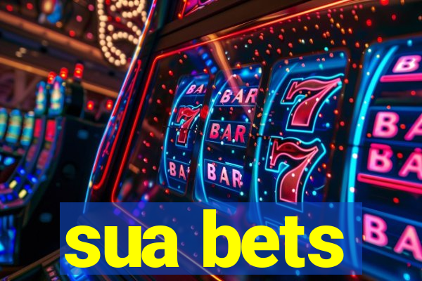 sua bets