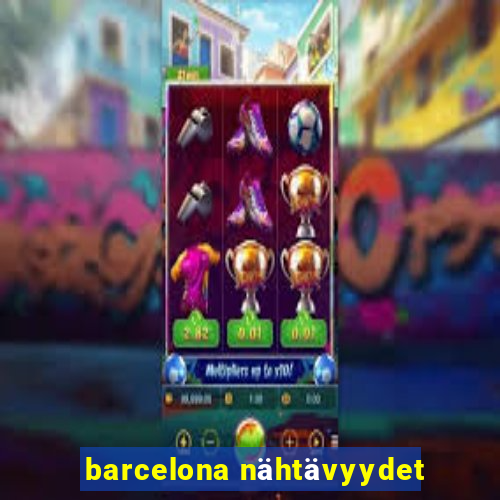 barcelona nähtävyydet