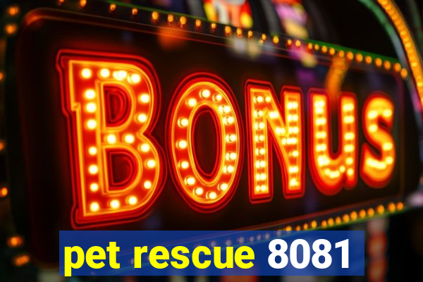 pet rescue 8081