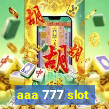 aaa 777 slot