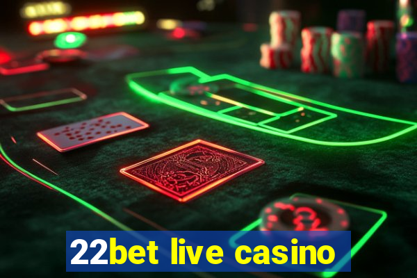 22bet live casino