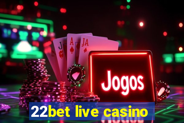 22bet live casino