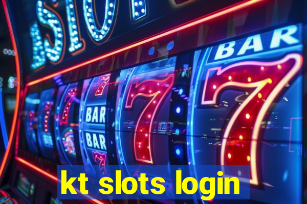 kt slots login