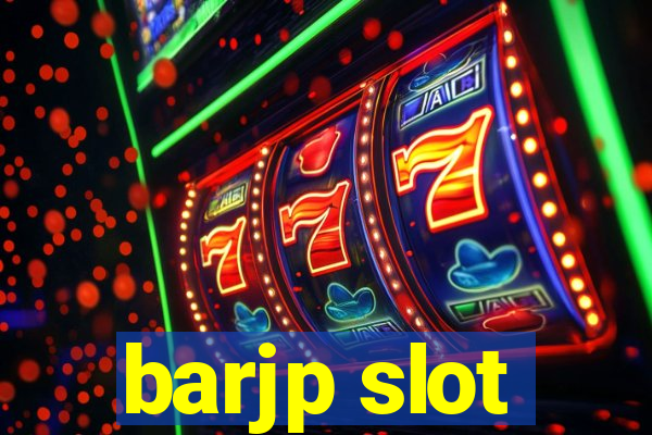 barjp slot