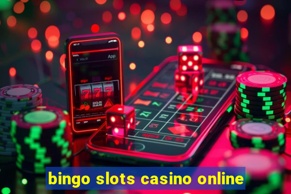 bingo slots casino online