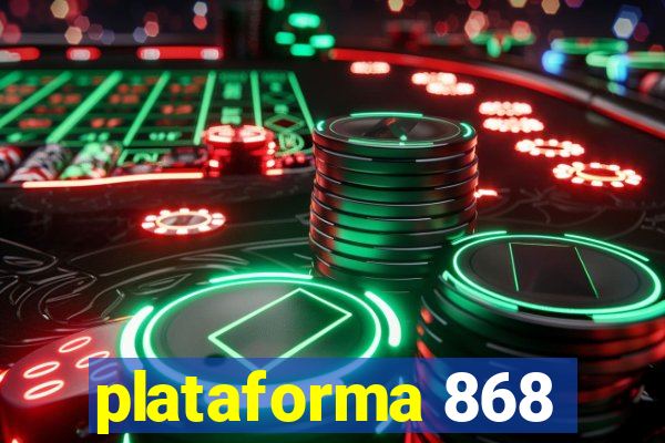 plataforma 868