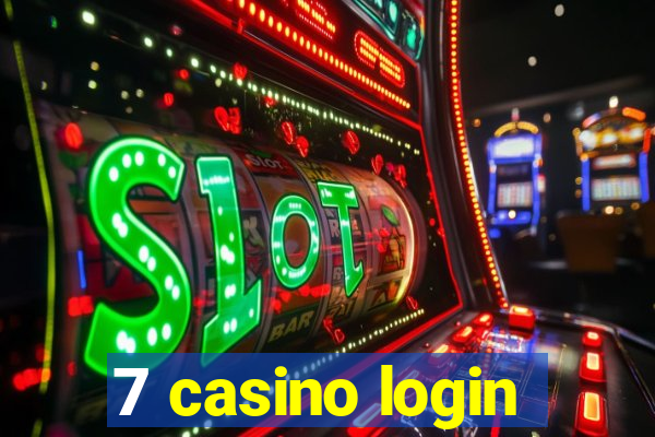 7 casino login