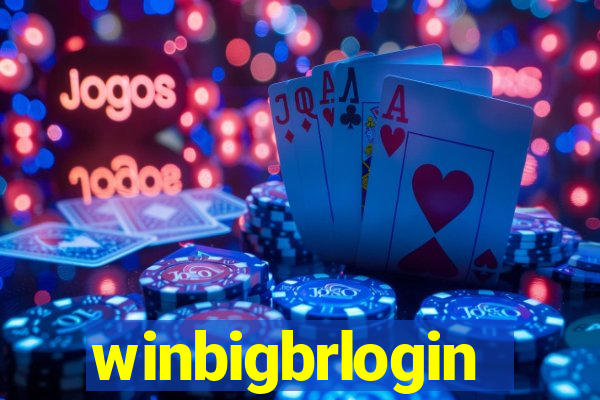 winbigbrlogin