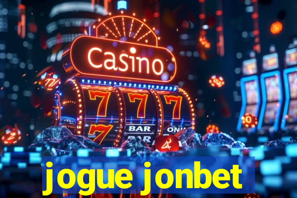 jogue jonbet