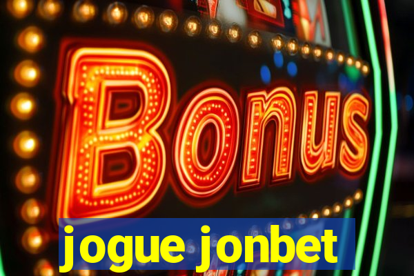 jogue jonbet