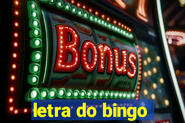 letra do bingo