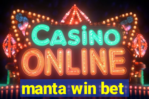 manta win bet