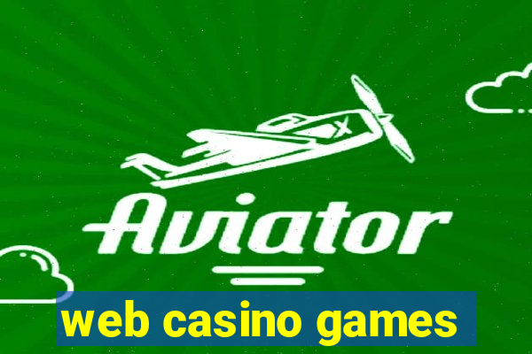 web casino games