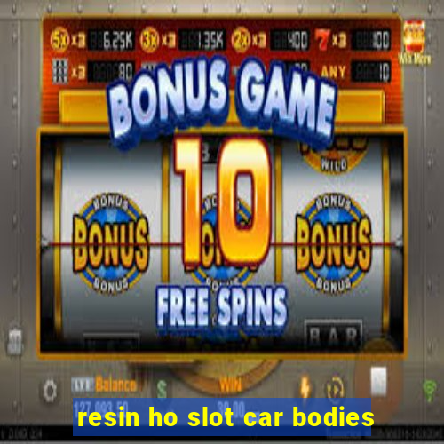 resin ho slot car bodies