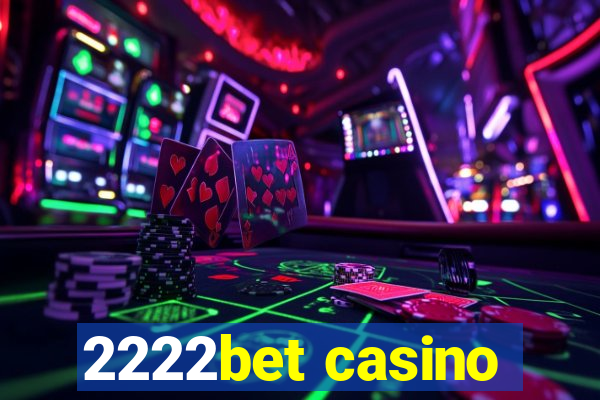 2222bet casino