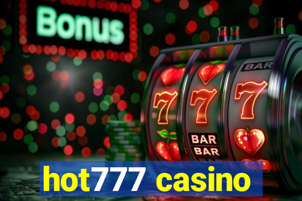 hot777 casino