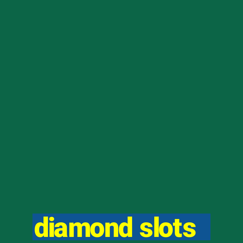 diamond slots