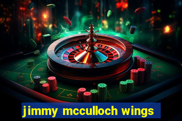 jimmy mcculloch wings