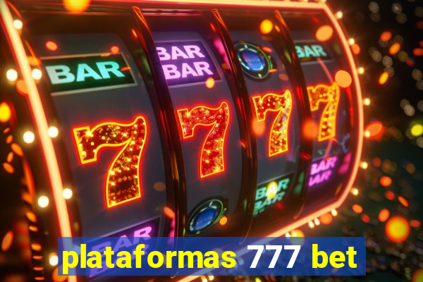 plataformas 777 bet