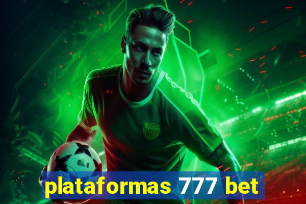 plataformas 777 bet