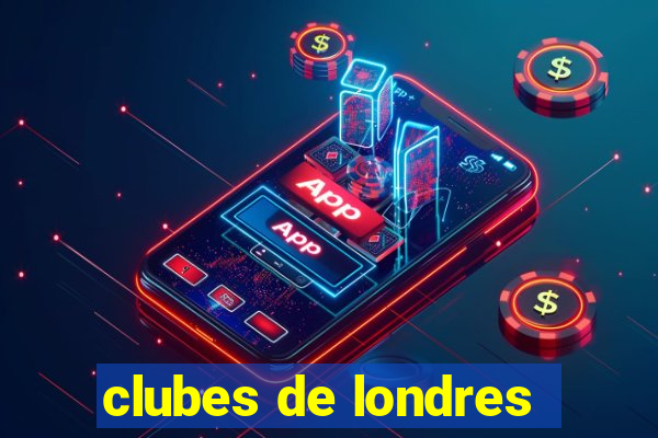 clubes de londres