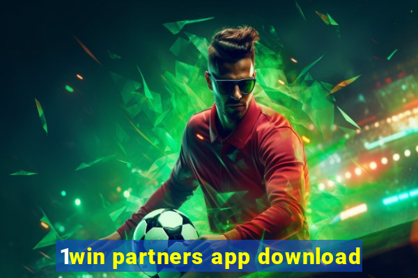 1win partners app download