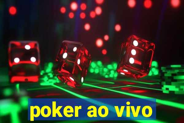 poker ao vivo