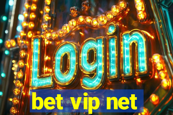 bet vip net