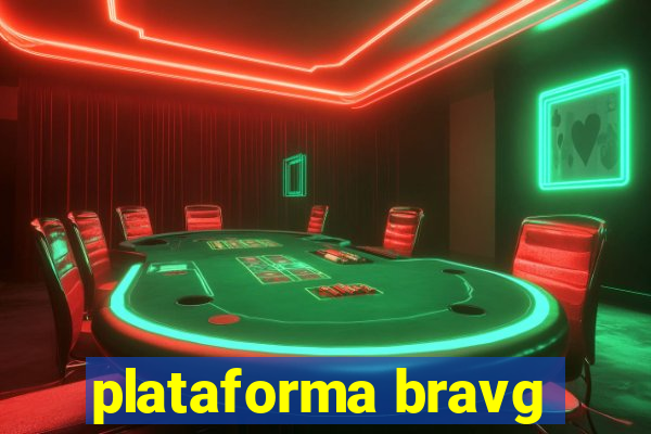 plataforma bravg