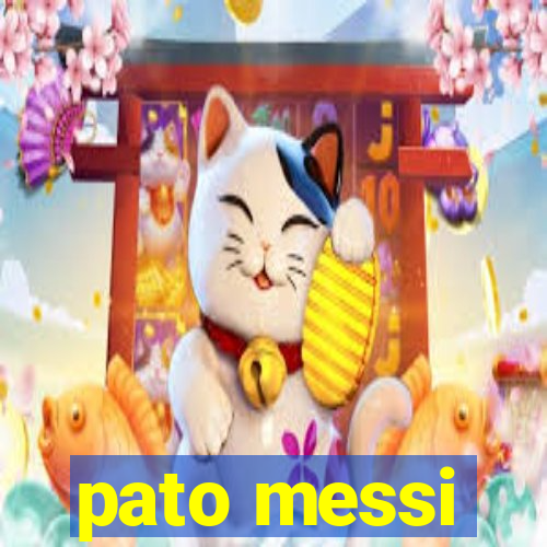 pato messi