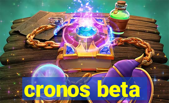 cronos beta